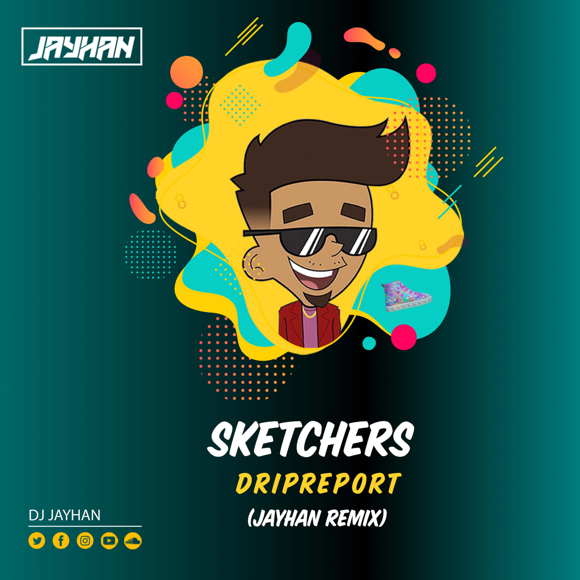 DripReport - Sketchers (DJ Jayhan remix)