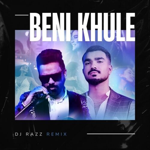 Beni Khule (Remix) – DJ Razz