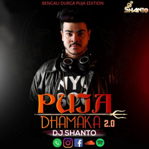 Puja Dhamaka 2.0 – DJ Shanto