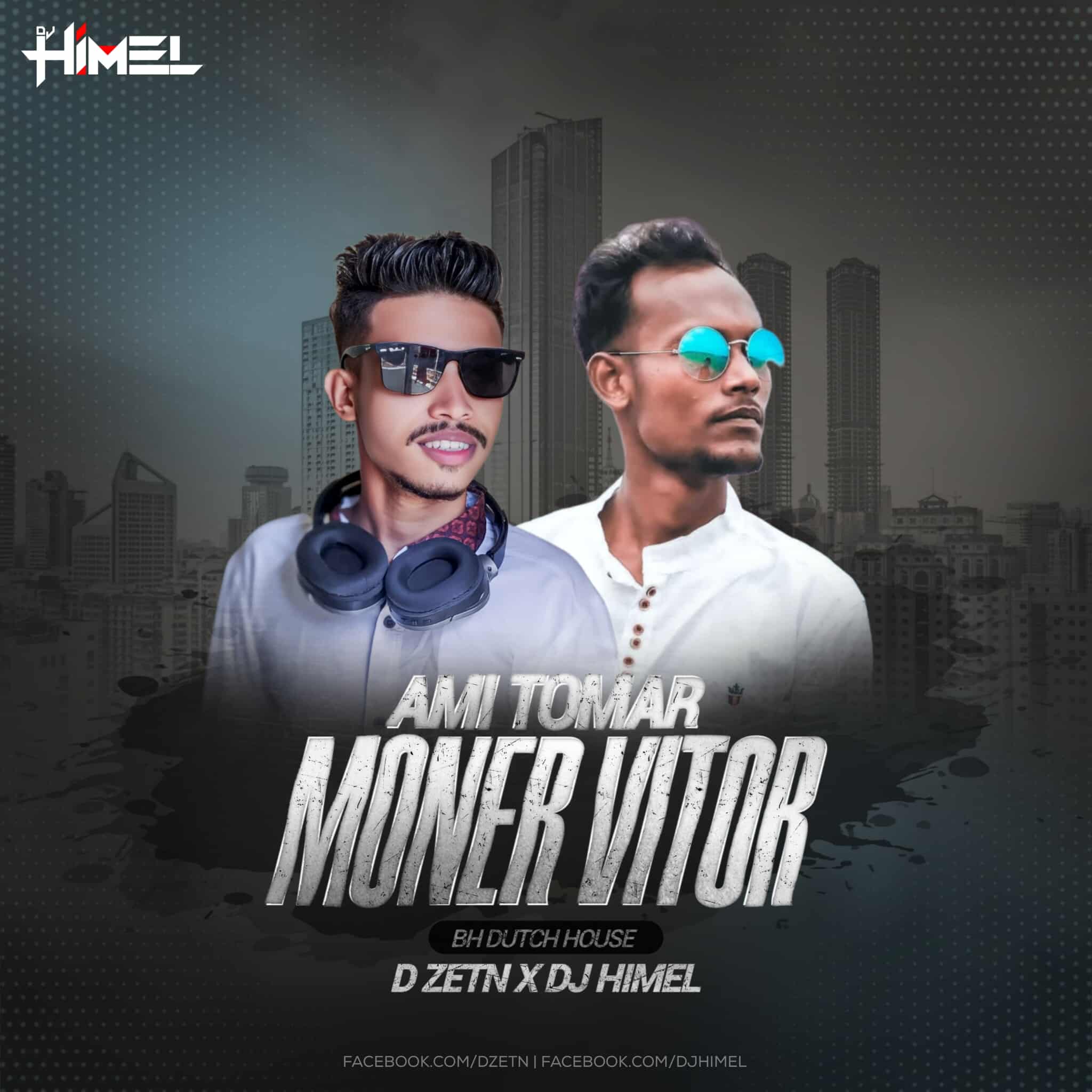 Ami Tomar Moner Vitor ( BH Dutch House) - D ZETN x DJ Himel