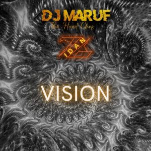Vision - DJ Maruf & Zidan