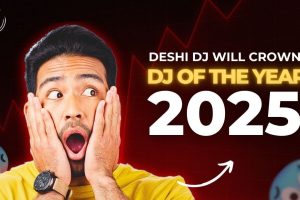 Who Will Be the No.1 DJ? Deshi DJ to Crown “DJ of the Year 2025”